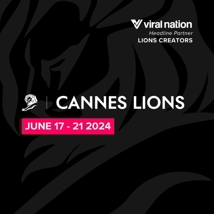 The Road to Cannes Lions 2024: Everything You Need to Know About The New Creator Initiative